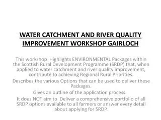 WATER CATCHMENT AND RIVER QUALITY IMPROVEMENT WORKSHOP GAIRLOCH