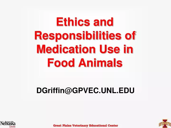 ethics and responsibilities of medication use in food animals