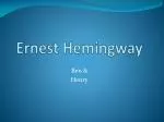 Ernest Hemingway - slide 1
