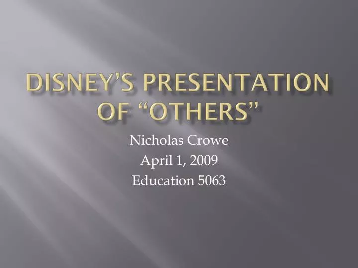 disney s presentation of others