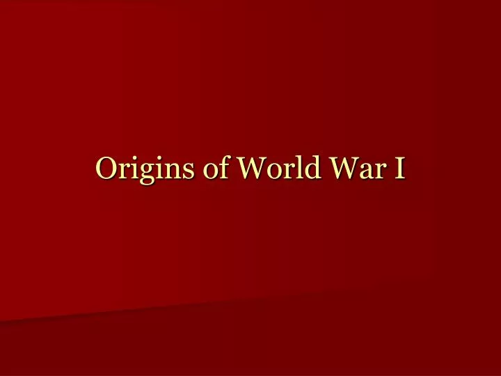 origins of world war i