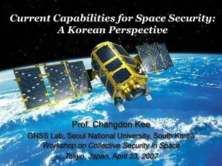 Current Capabilities for Space Security: A Korean Perspective