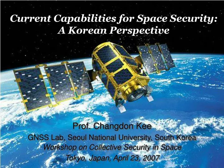 current capabilities for space security a korean perspective