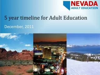 5 year timeline for Adult Education