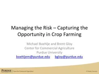 Managing the Risk – Capturing the Opportunity in Crop Farming
