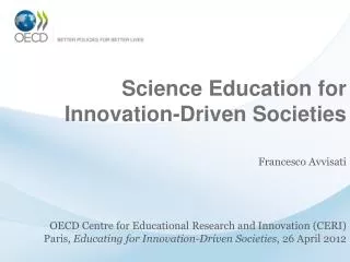 Science Education for Innovation- Driven Societies