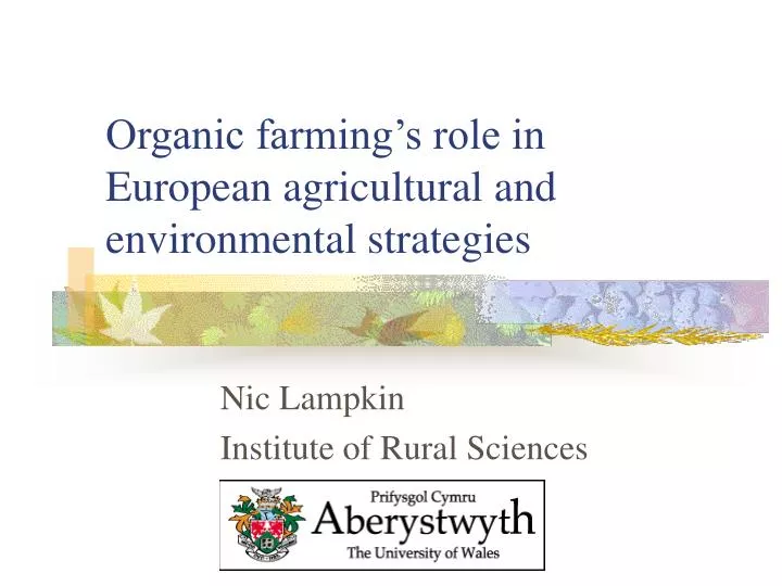 organic farming s role in european agricultural and environmental strategies