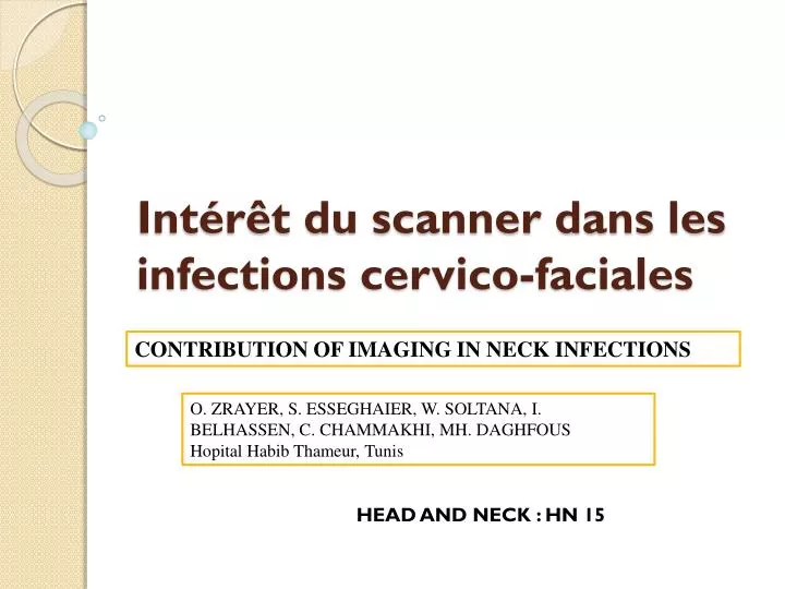 int r t du scanner dans les infections cervico faciales