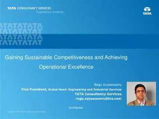 Gaining Sustainable Competitiveness and Achieving Operational Excellence