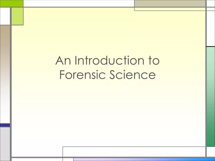 an introduction to forensic science