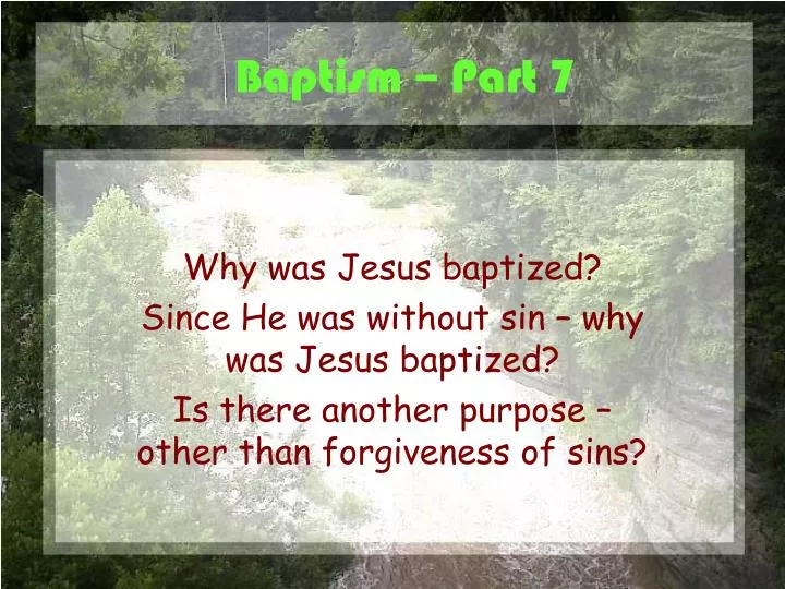 baptism part 7