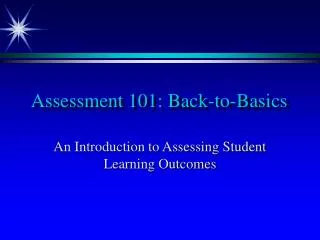 Assessment 101: Back-to-Basics