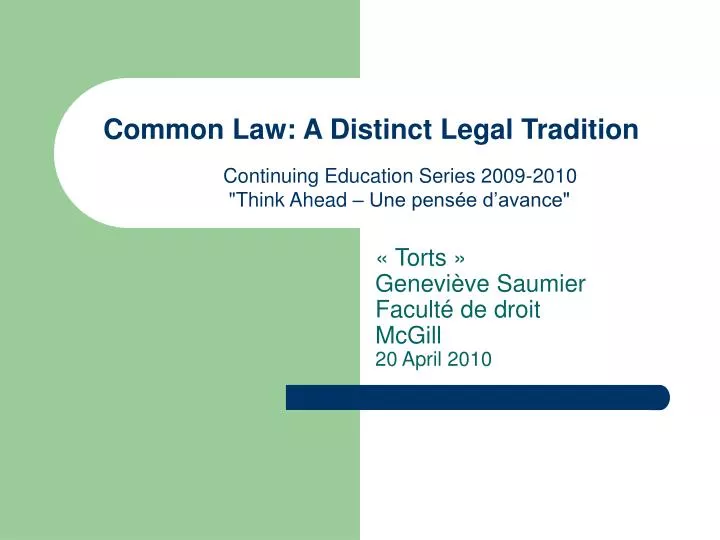 torts genevi ve saumier facult de droit mcgill 20 april 2010