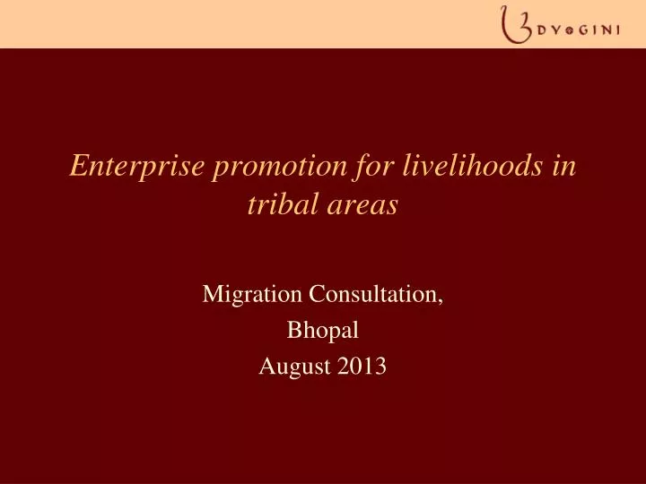 enterprise promotion for livelihoods in tribal areas