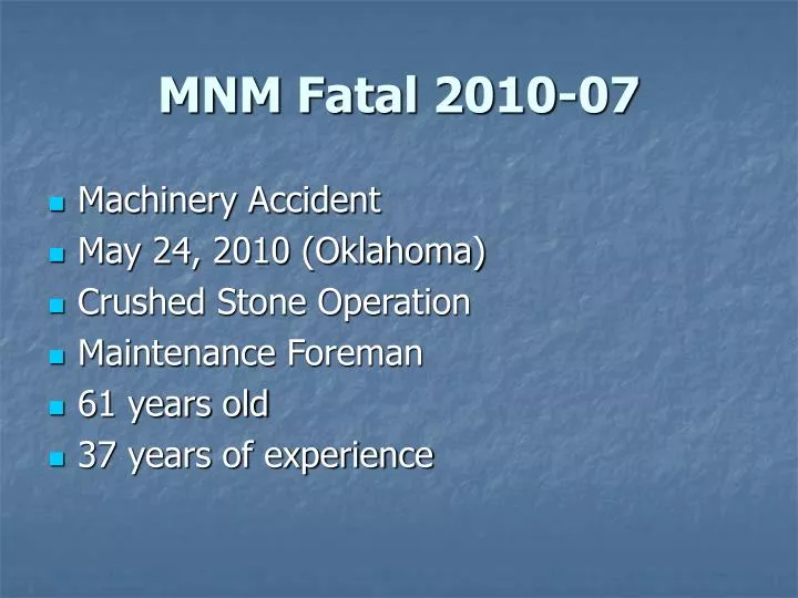 mnm fatal 2010 07