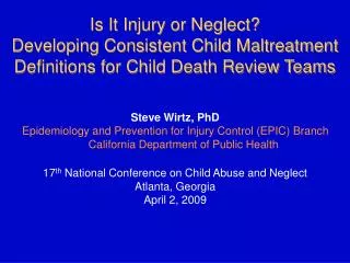 Is It Injury or Neglect? Developing Consistent Child Maltreatment Definitions for Child Death Review Teams