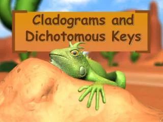 Cladograms and Dichotomous Keys