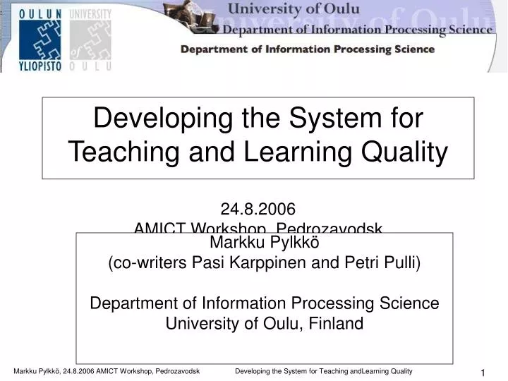developing the system for teaching and learning quality 24 8 2006 amict workshop pedrozavodsk