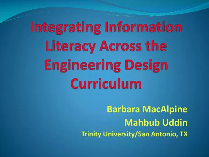 integrating information literacy across the engineering design curriculum