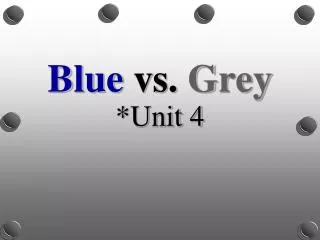 Blue vs. Grey