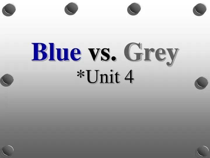 blue vs grey