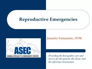 Reproductive Emergencies