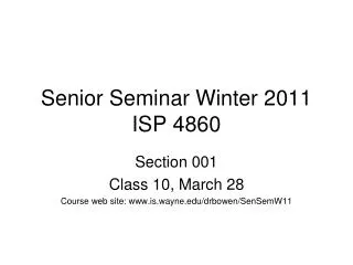 Senior Seminar Winter 2011 ISP 4860