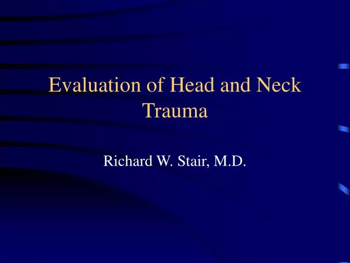 evaluation of head and neck trauma