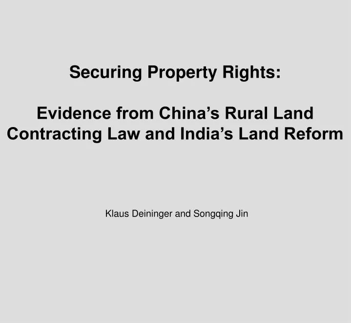 securing property rights evidence from china s rural land contracting law and india s land reform