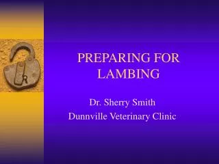 PREPARING FOR LAMBING