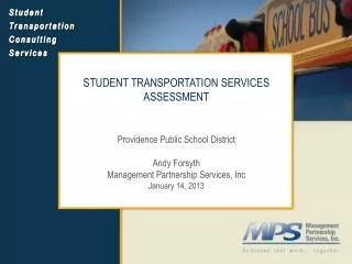 STUDENT TRANSPORTATION SERVICES ASSESSMENT