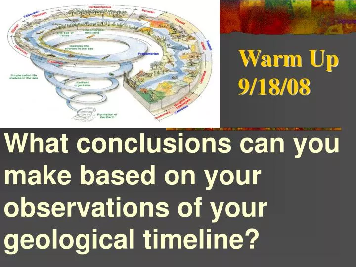 what conclusions can you make based on your observations of your geological timeline