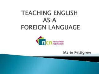 TEACHING ENGLISH AS A FOREIGN LANGUAGE
