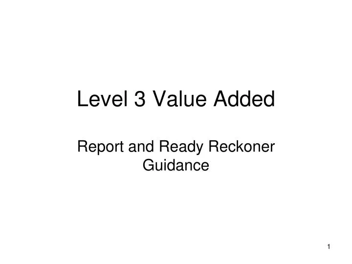 level 3 value added