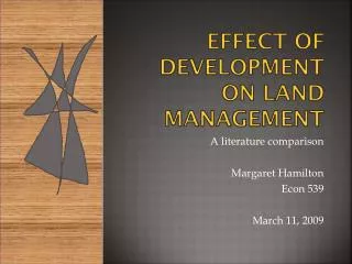 Effect of development on land management