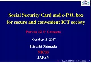 Social Security Card and e-P.O. box for secure and convenient ICT society
