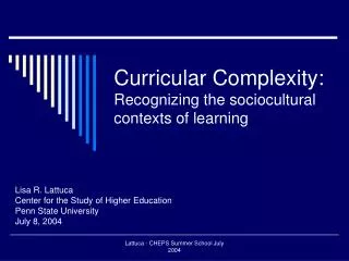 Curricular Complexity: Recognizing the sociocultural contexts of learning