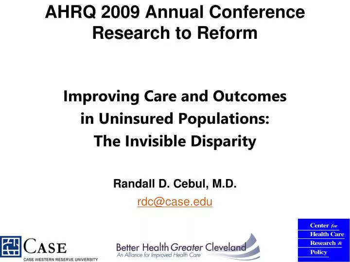 ahrq 2009 annual conference research to reform