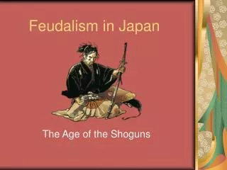 Feudalism in Japan