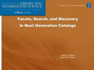 Facets, Search, and Discovery in Next Generation Catalogs