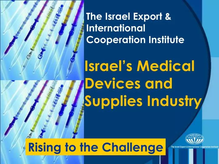 israel s medical devices and supplies industry