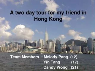 A two day tour for my friend in Hong Kong