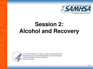 Session 2: Alcohol and Recovery