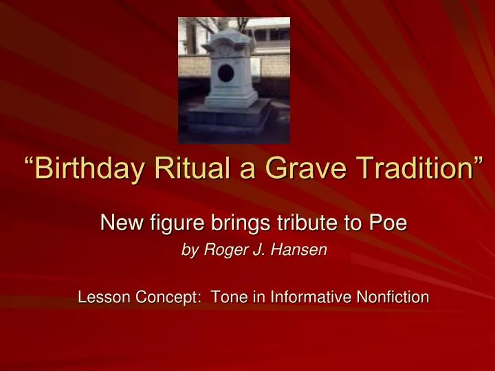 birthday ritual a grave tradition