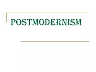 Postmodernism