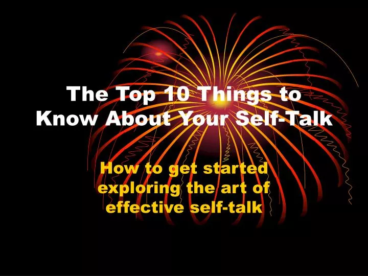 the top 10 things to know about your self talk