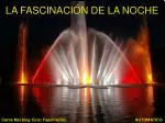 LA FASCINACIÓN DE LA NOCHE - slide 1