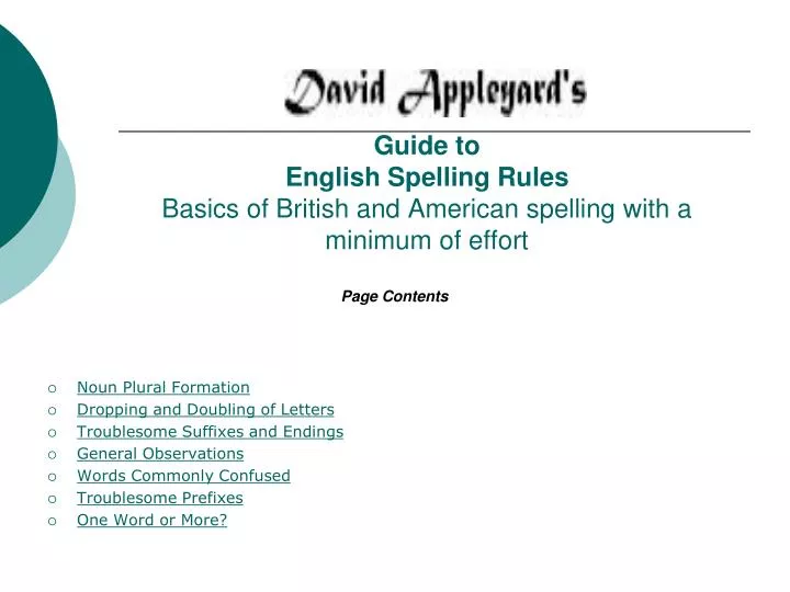 guide to english spelling rules basics of british and american spelling with a minimum of effort