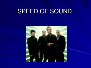 SPEED OF SOUND