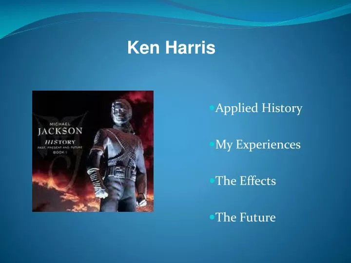 applied history my experiences the effects the future